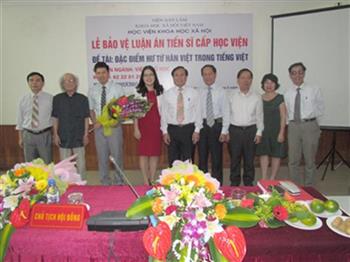 Bảo vệ thành công luận án tiến sĩ Ngôn ngữ học “Đặc điểm hư từ Hán Việt trong tiếng Việt”